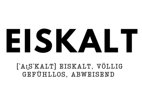 Eiskalt